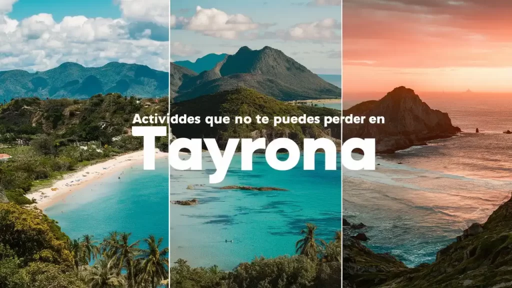 Actividades que nos puedes perderte en tayrona